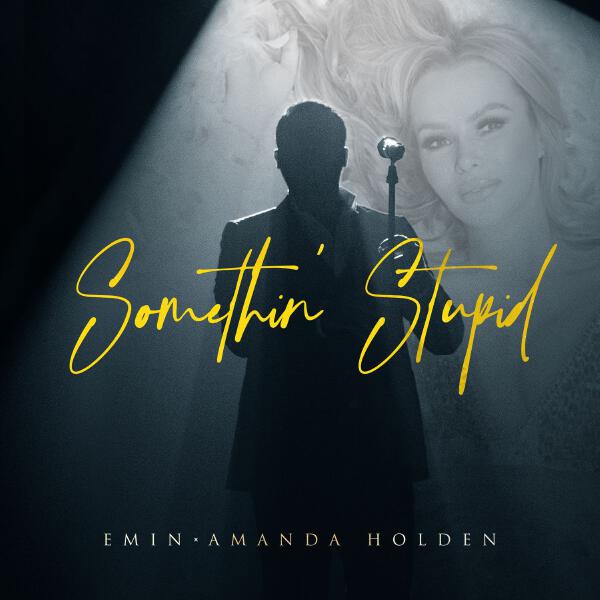 EMIN, Amanda Holden - Somethin' Stupid